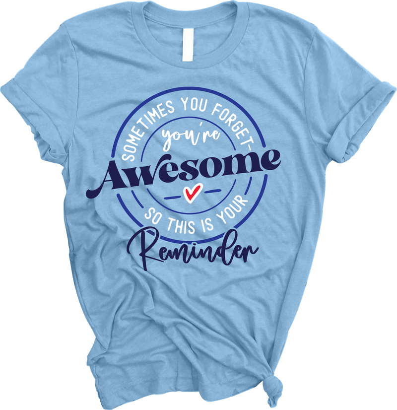 “Your Are AWESOME” Teacher Tee