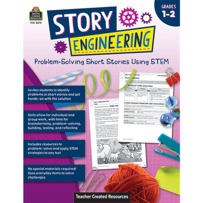 Story Engineering: Problem-Solving Short Stories Using STEM (Gr. 1–2)-shop.theteacherscrate