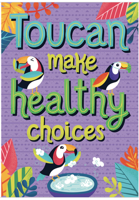 Toucan Make Healthy Choices Poster 5.0 star rating-shop.theteacherscrate